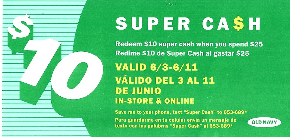Old Navy Super Cash Coupon $10 Valid 6/3 - 6/11